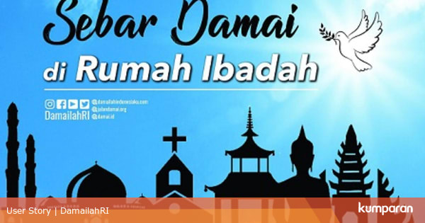 Rumah Ibadah adalah Rumah Semua Golongan - kumparan.com