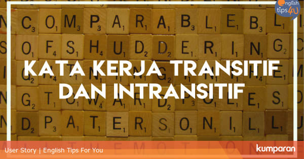 Kata kerja transitif dan intransitif - kumparan.com