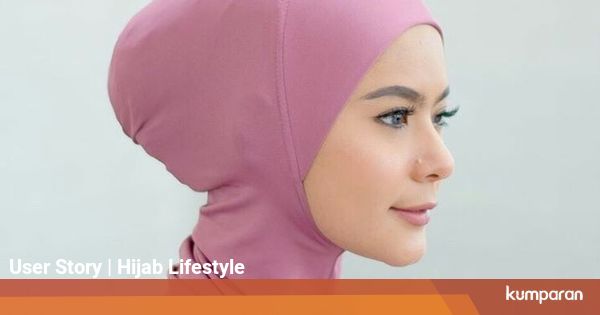 Mengulik Jenis-jenis Ciput untuk Balutan Hijab - kumparan.com - kumparan.com