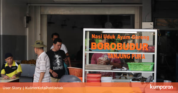 'Nasi Uduk Borobudur', Kuliner di Pontianak yang Fenomenal - kumparan.com - kumparan.com