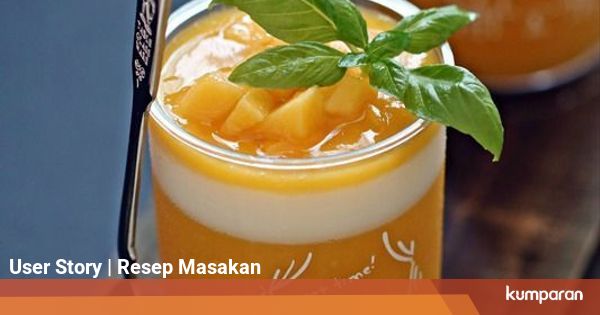 Camilan Keluarga: Puding Mangga Vla Susu Krim Keju yang ...
