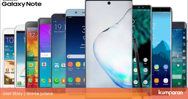 Samsung Galaxy Note Dari Masa Ke Masa Kumparan Com