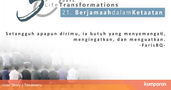 Ramadhan Hari Ke-21: Berjamaah dalam Ketaatan - kumparan.com