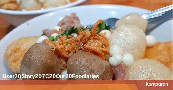 5 Rekomendasi Baso Aci di Kota Bandung kumparan com