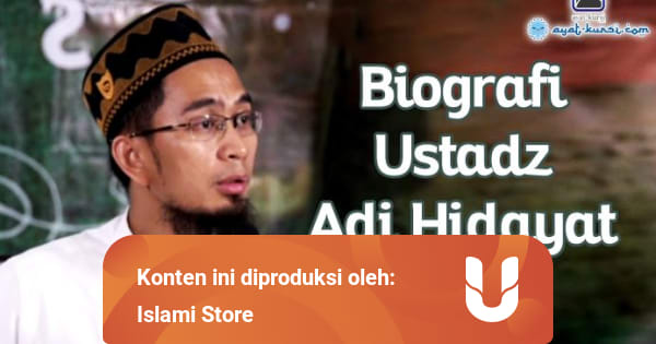 Profil, Biografi dan Prestasi Ustadz Adi Hidayat Lc yang ...