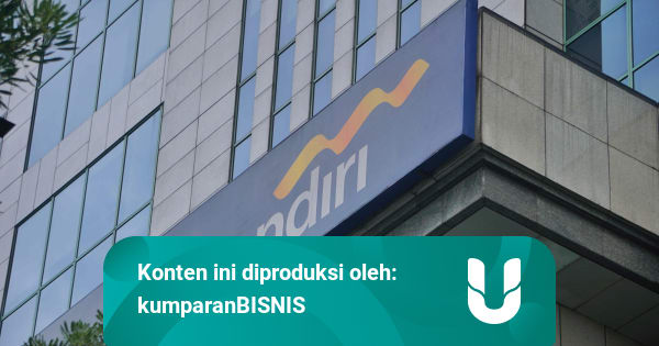 Bank Mandiri Sediakan Layanan Pembukaan Rekening Secara ...