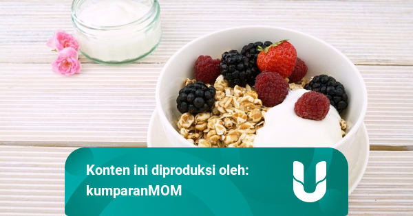 Manfaat Makan Oatmeal untuk Ibu Menyusui | kumparan.com