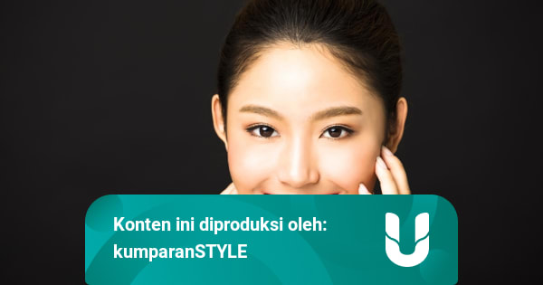 9 Trik Kecantikan Yang Wajib Kamu Ketahui Kumparan Com 9 Trik Kecantikan Yang Wajib Kamu Ketahui Kumparan Com