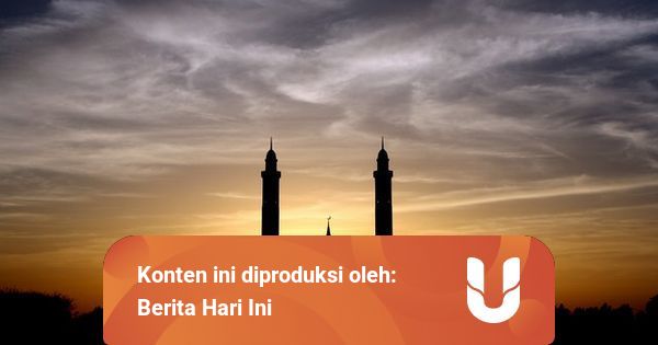 Keutamaan 10 Hari Pertama Bulan Ramadhan yang Perlu ...