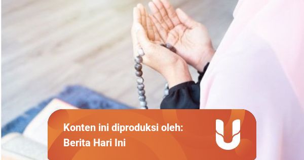 Niat Puasa Ramadhan: Waktu dan Aturan Membacanya ...