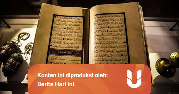 Isi Kandungan Alquran Sebagai Pedoman Bagi Umat Islam Kumparan Com