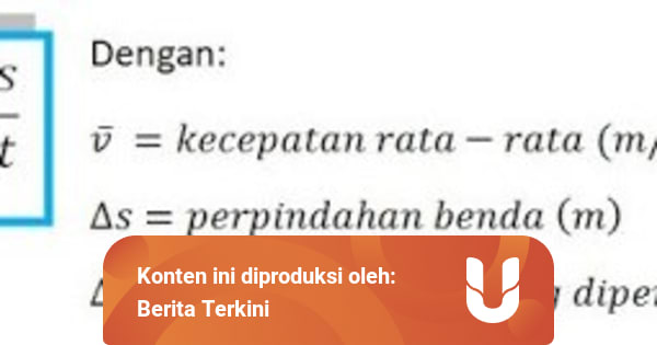 Rumus Kecepatan Rata Rata Jarak Dan Waktu Beserta Contoh Pengerjaannya Kumparan Com