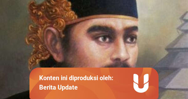 Kerajaan Banten Dan Raja Yang Pernah Memimpin Siapa Sajakah Kumparan Com