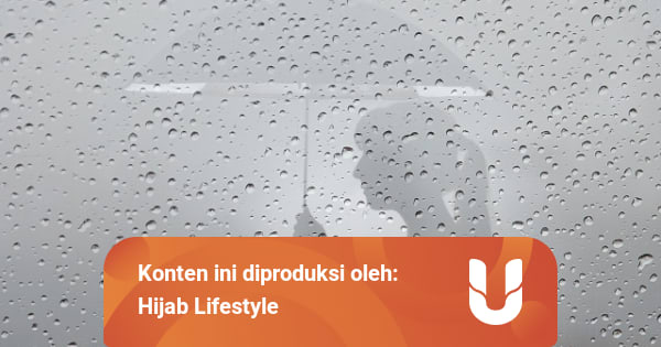 Doa Memberhentikan Hujan Dan Terhindar Dari Musibah Kumparan Com