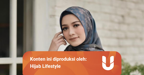 5 Keistimewaan Mengenakan Hijab Kumparan Com