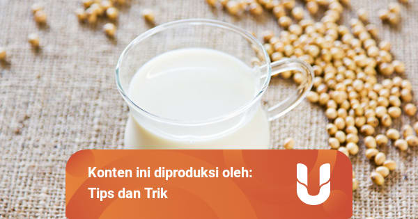 Diy Susu Kedelai Rumahan Tahan Lama Tanpa Pengawet Kumparan Com Diy Susu Kedelai Rumahan Tahan Lama Tanpa Pengawet Kumparan Com