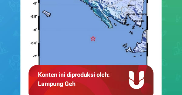 Gempa Bumi Tektonik 5,5 Skala Richter di Lampung, Ini ...