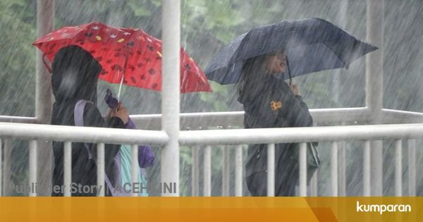 BMKG Prakirakan Sebagian Aceh Diguyur Hujan Ekstrem pada 4 ...