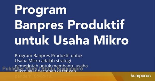 Pemerintah Perpanjang Program Bantuan UMKM, Sebesar Rp 2,4 ...