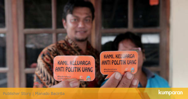 Stop Politik Uang, Pemberi dan Penerima Terjerat Pidana ...