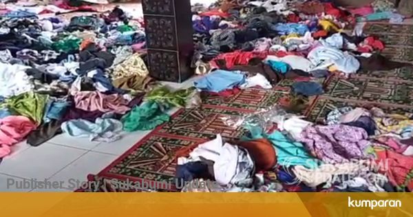 Donasi Pakaian untuk Korban Banjir Sukabumi Tercecer ...