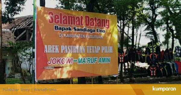 Beredar Baliho Sambut Sandiaga Dari Pendukung Jokowi Di Pasuruan Kumparan Com